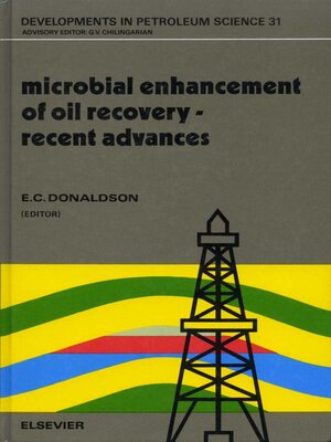 cover image of Microbial Enhancement of Oil Recovery--Recent Advances